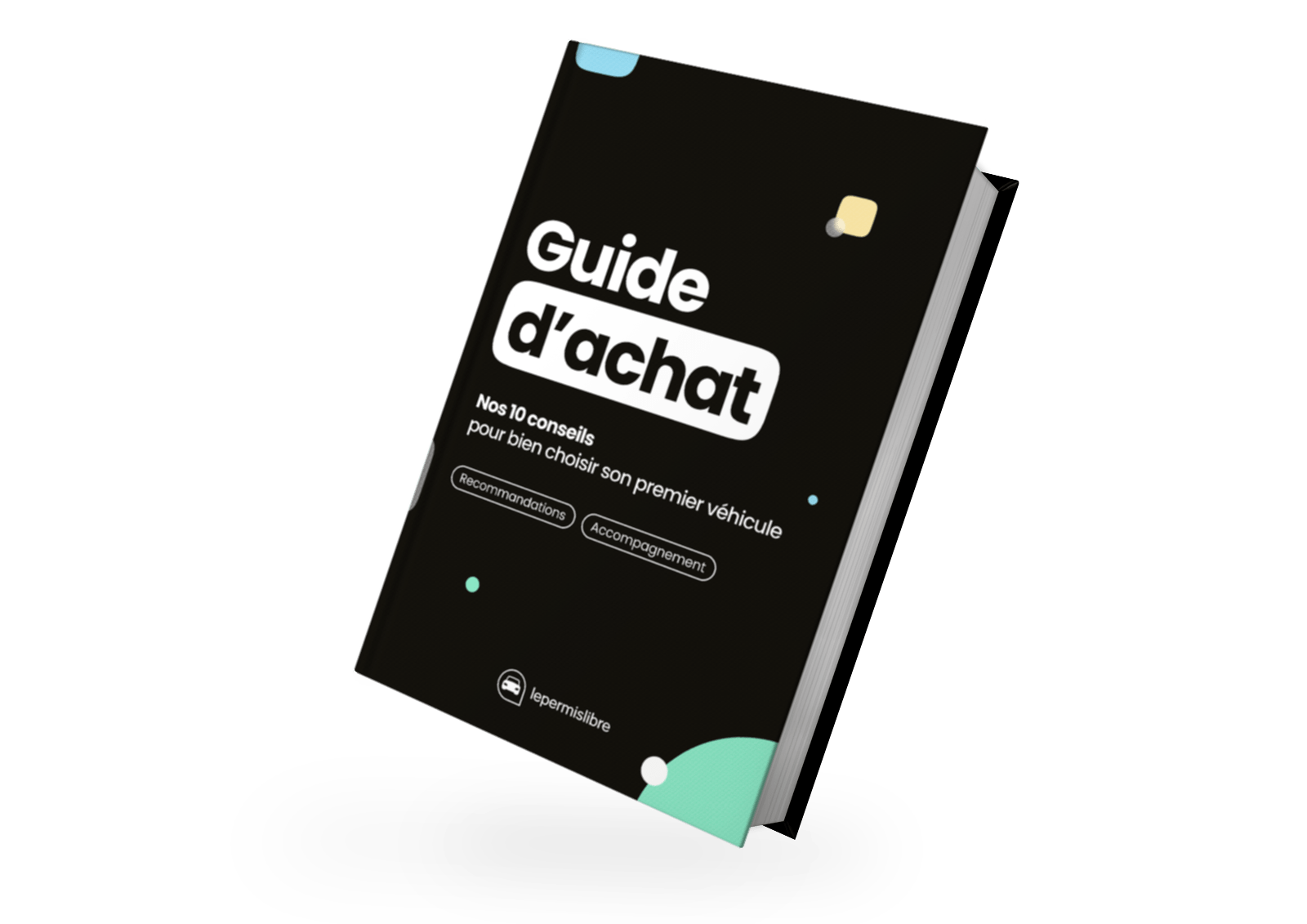 Guide d’achat : 10 conseils pour bien choisir son premier véhicule