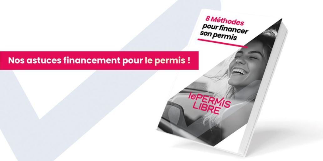 Nos astuces financement pour le permis