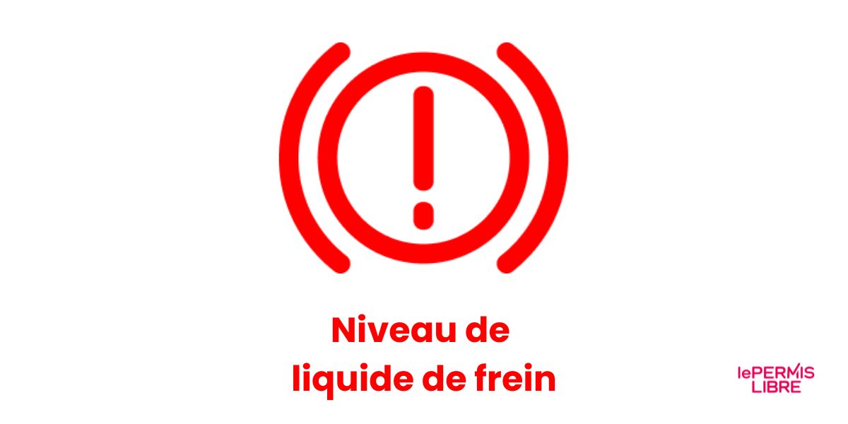 Voyant d’alerte du liquide de freinage