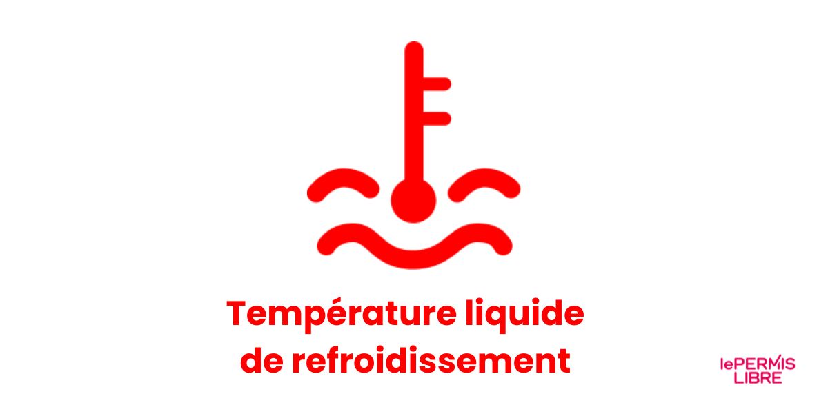 Voyant température liquide de refroidissement